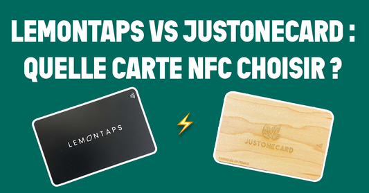 Lemontaps VS JustOneCard : quelle carte de visite NFC choisir ?