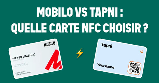 Mobilo VS Tapni : quelle carte de visite NFC choisir ?
