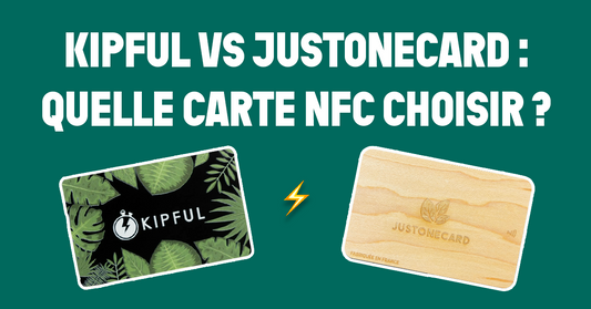 Kipful VS JustOneCard : quelle carte de visite NFC choisir ?
